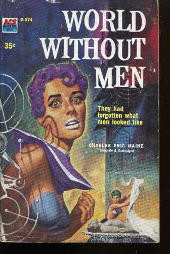World Without Men (Ace double-size books D-274) B0007EHMKK Book Cover