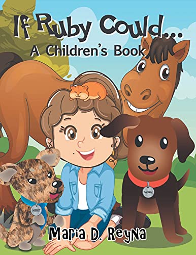 If Ruby Could: A Children’s Book