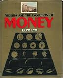 Nigeria and the evolution of money