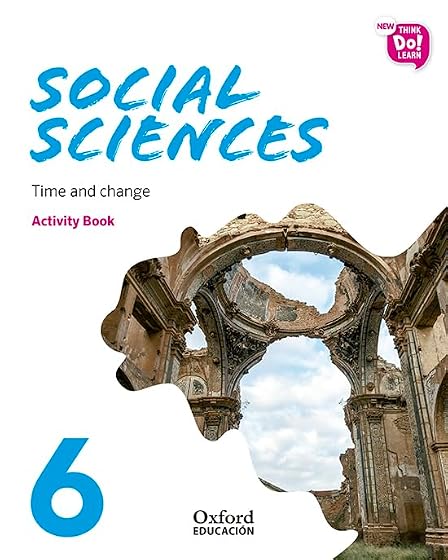 New Think Do Learn Social Sciences 6. Activity Book Time and change