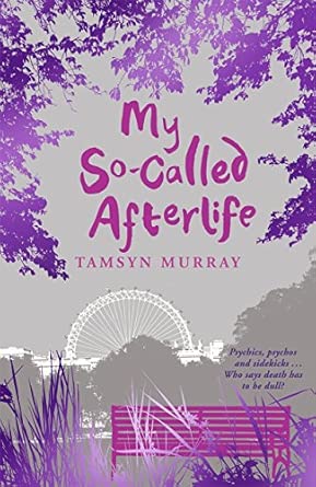 My So-Called Afterlife book cover
