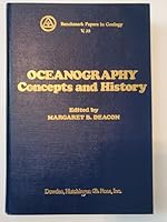 Oceanography: Concepts and History (Benchmark Papers in Geology V.35) 0879332026 Book Cover