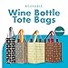 Simply Green Solutions - Reusable Wine Gift Bags with Handles, Carrier for 1-6 Bottles, Set of 4, Versailles