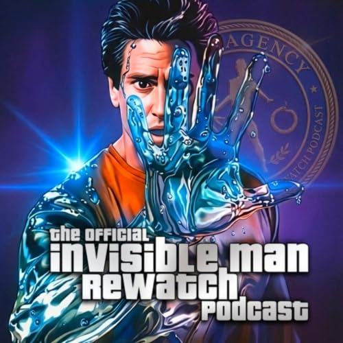 The Official Invisible Man Rewatch Podcast cover art