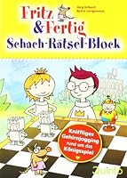 Fritz & Fertig: Schach-Rätsel-Block