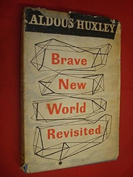 Brave New World Revisited