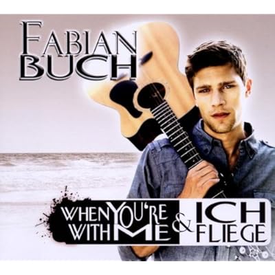 When You'Re With Me/Ich Fliege