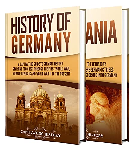 German History: A Captivating Guide To The History Of Germany And Germania cover