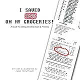 I Saved 92% on My Groceries! A Guide To Getting the Best Deals & Freebies