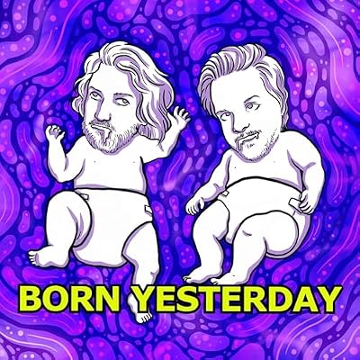 Born Yesterday