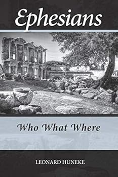 Paperback Ephesians: Who What Where Book