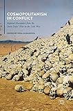 Cosmopolitanism in Conflict: Imperial Encounters from the Seven Years' War to the Cold War