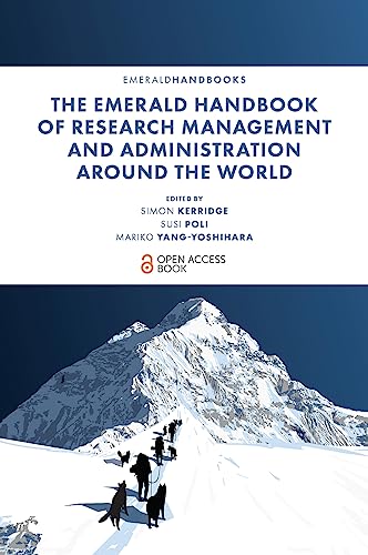 The Emerald Handbook of Research Management and Administration Around the World (English Edition)