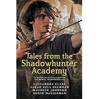 Tales from the Shadowhunter Academy