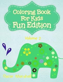 Paperback Coloring Book For Kids - Volume 2: Fun Edition Book