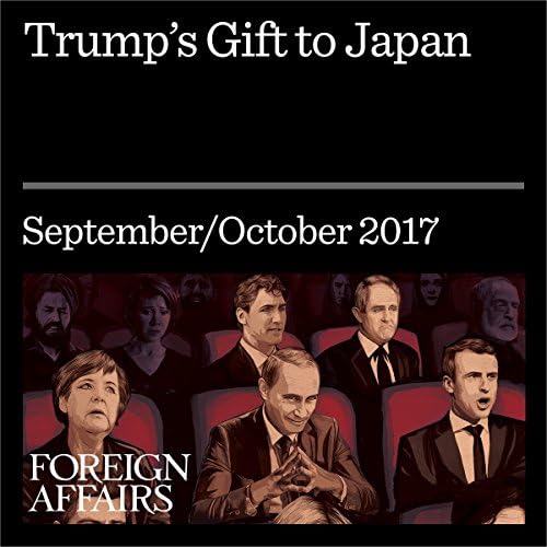 Trump's Gift to Japan - Takako Hikotani