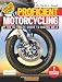 Proficient Motorcycling: The Ultimate Guide to Riding Well (Book & CD)