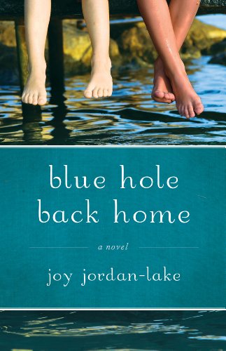 Cover of Blue Hole Back Home: A Novel