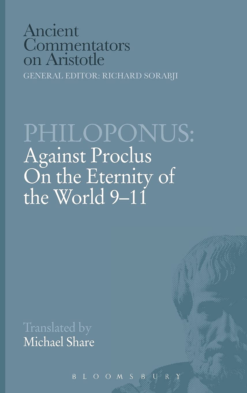 Buy Philoponus: Against Proclus: On the Eternity of the World 9-11 — BookShops.in