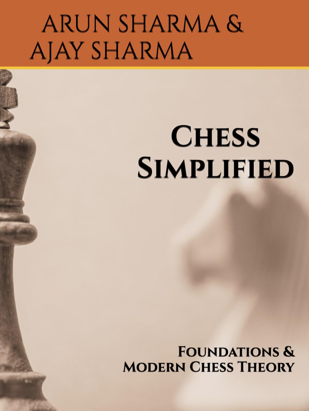 Chess Simplified: Foundations & Modern Chess Theory
