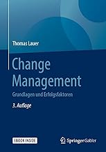 Change Management: Grundlagen und Erfolgsfaktoren