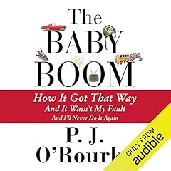 The Baby Boom Audiolibro Por P. J. O'Rourke arte de portada