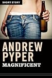 Magnificent: Short Story