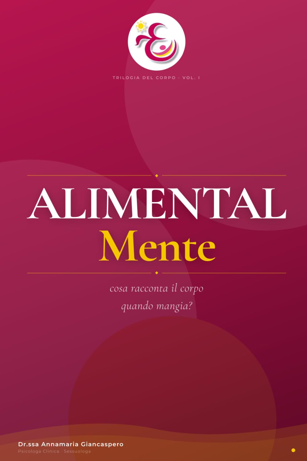 AlimentalMente: Il corpo e i suoi linguaggi