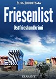  Friesenlist. Ostfrieslandkrimi
