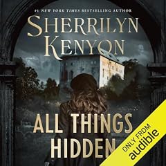 All Things Hidden Audiolibro Por Sherrilyn Kenyon arte de portada