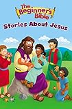 the beginner's bible stories about jesus