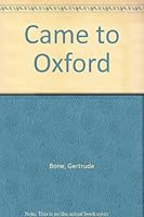 Came to Oxford B003VZYI0E Book Cover