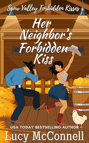 Her Neighbor's Forbidden Kisses (Snow Valley Forbidden Kisses Book 1)