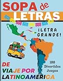 Sopa de Letras De Viaje Por Latinoamérica: Buscar palabras con letra grande, libro temático sobre países de Centroamérica, Sudamérica, el Caribe y México. Spanish Word Search