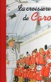  La croisière de Caroline