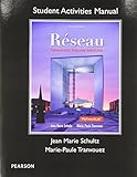 Student Activities Manual for Réseau: Communication, Integration, Intersections