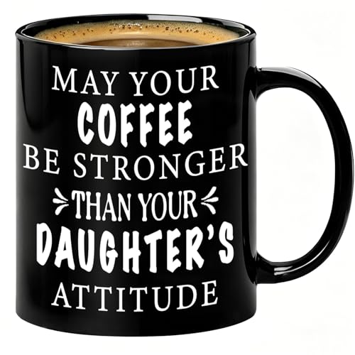 JUUNMAOO Dad Gifts from Daughter - May Your Coffee Be Stronger Than Your Daughters Attitude Mug, Funny Dad Mugs for Fathers Day Birthday Christmas 11 Oz Black