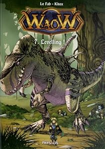 Waow, Tome 7 : Levelling !