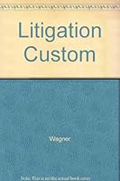 Litigation Custom 0471527831 Book Cover