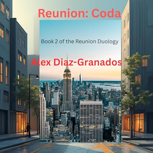 Reunion: Coda Audiolibro Por Alex Diaz-Granados arte de portada
