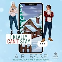 I Really Can't Stay Audiobook By A.R. Rose cover art