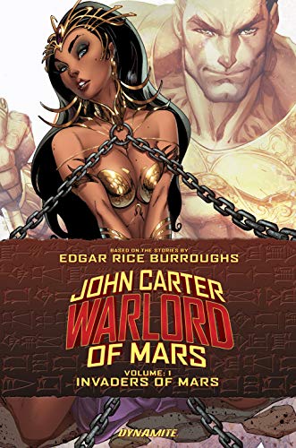 John Carter: Warlord of Mars Vol. 1: Invaders (English Edition)