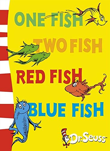 One Fish, Two Fish, Red Fish, Blue Fish: Blue Back Book One Fish, Two Fish, Red Fish, Blue Fish: Blue Back Book