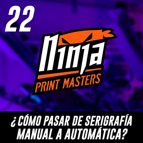 Page de couverture de 22. ¿Cómo pasar de serigrafía manual a automática?