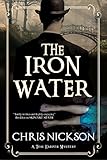 Iron Water, The: A Victorian police procedural (A Tom Harper Mystery (4))