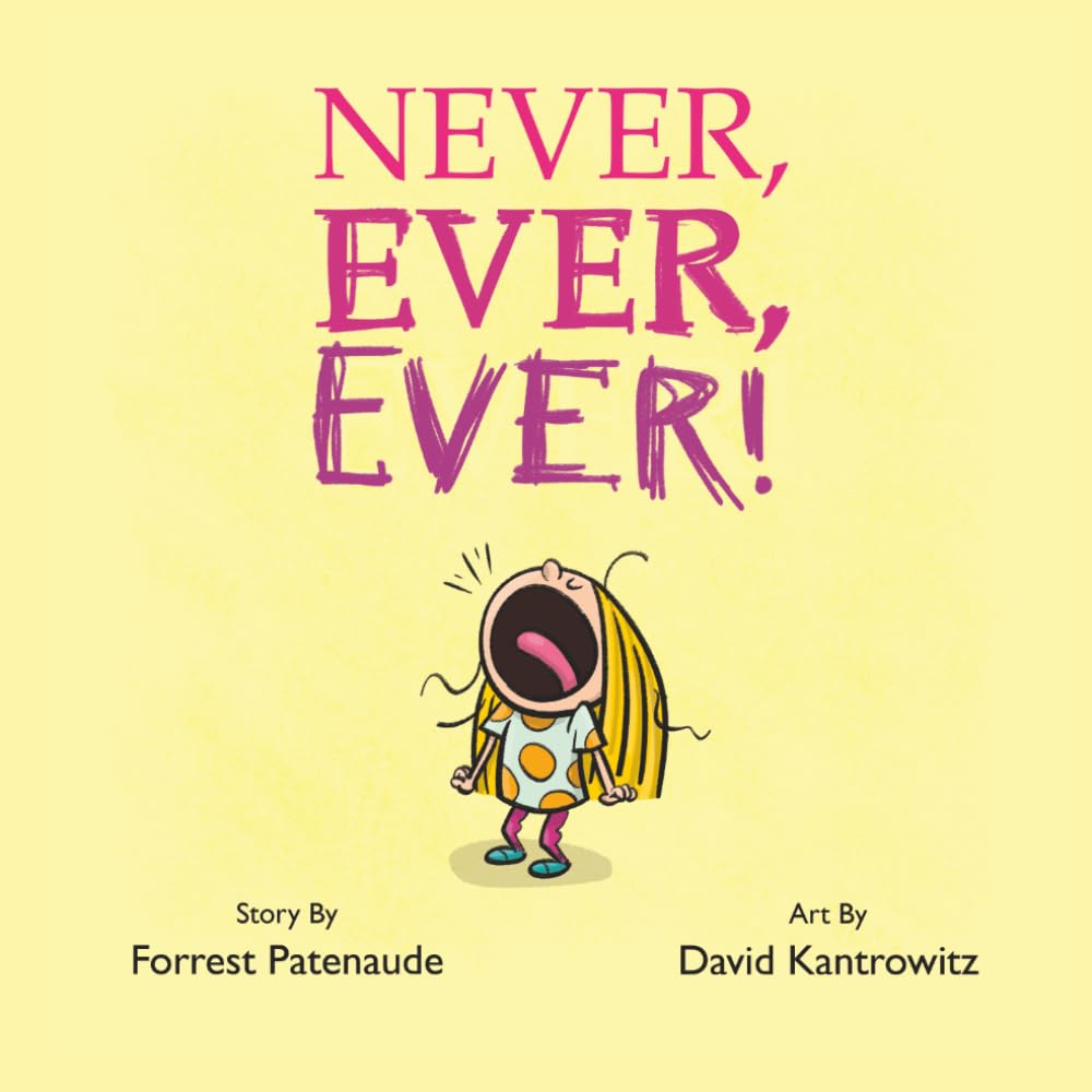 Never, Ever, Ever!