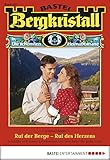  Bergkristall - Folge 287: Ruf der Berge – Ruf des Herzens