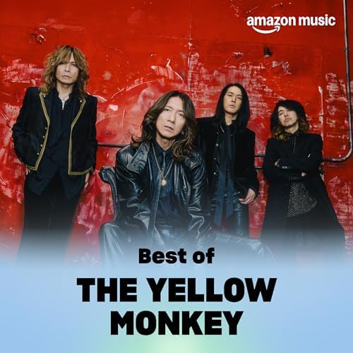 Amazon Music - のBest of THE YELLOW MONKEY Parent - Amazon.co.jp