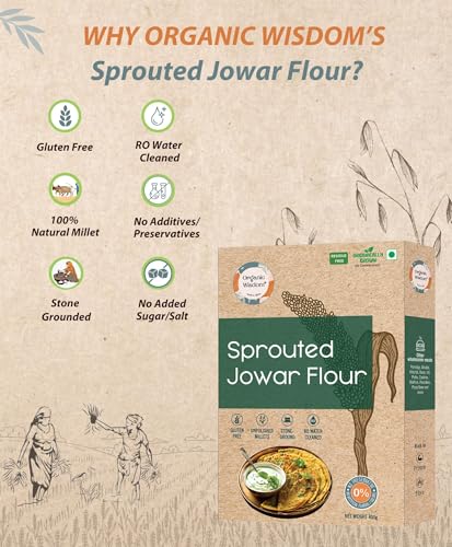 Image of Organic Wisdom-Back to Roots Sprouted Jowar Atta (Flour) | 100% Natural, Gluten Free & Stone-ground Sorghum /cholam atta|Rich in Protein & Dietary Fiber (400g)| Millet Flour