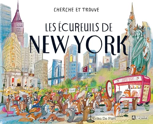 Les écureuils de New York: Cherche et trouve (NON CLASSE) (French Edition)